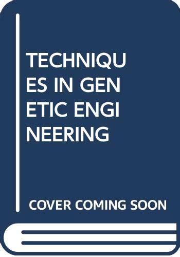 TECHNIQUES IN GENETIC ENGINEERING : KURNAZ: Amazon.in: Books