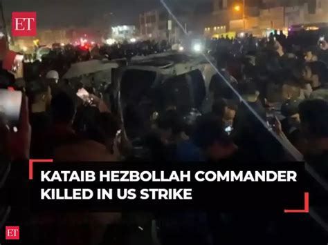 Kataib Hezbollah commander killed in Baghdad in US strike - The ...