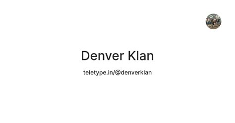 Denver Klan — Teletype