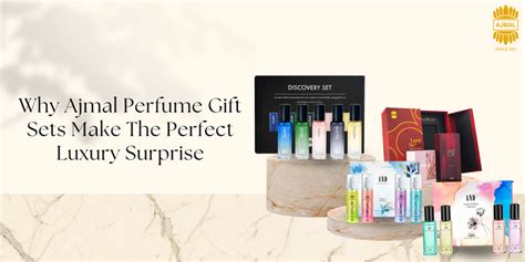 Why Ajmal Perfume Gift Sets Make The Perfect Luxury Surprise – Ajmal ...