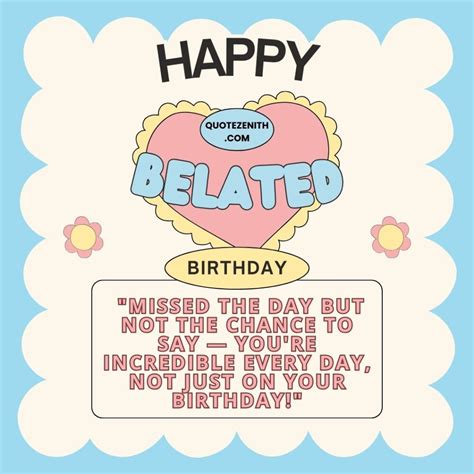 91+ Epic Belated Birthday Wishes: Because Greatness Deserves A Second ...