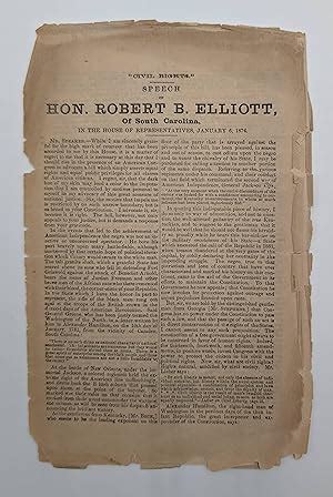 "Civil Rights." Speech of Hon. Robert B. Elliott, of South Carolina, in ...