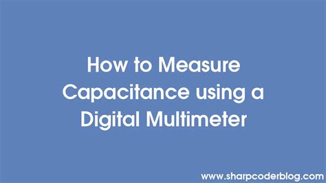 Image result for How to Measure Capacitance