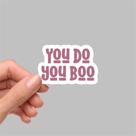 You Do You Boo Sticker, Funny Sticker, Bulk Stickers, Die Cut Sticker ...