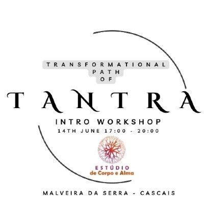 The transformational path of Tantra - Intro workshop, Estudio de Corpo ...