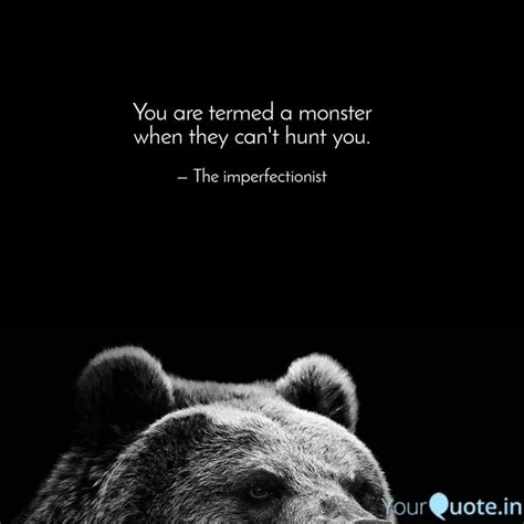 You are termed a monster ... | Quotes & Writings by Anitra Viswanathan ...