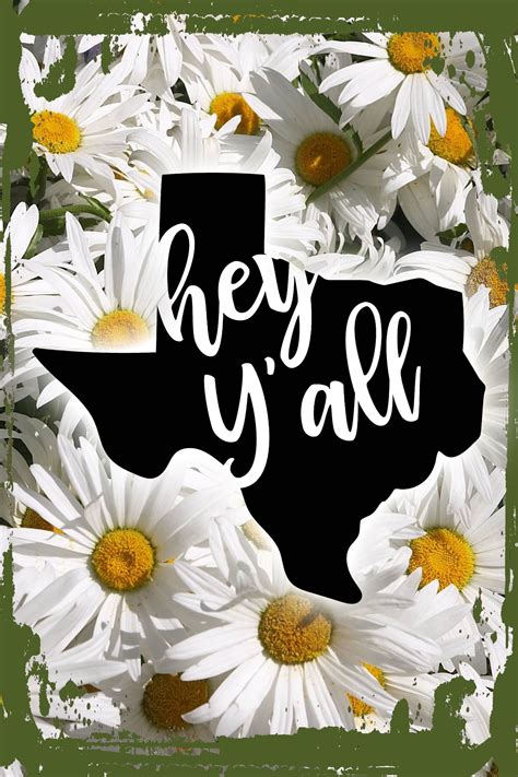Daisy Flower Wall Art Hey y'all Texas hello country greetings cursive ...