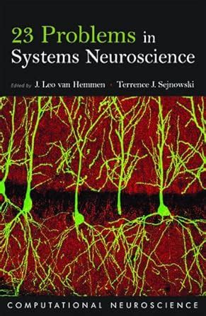 Buy 23 Problems in Systems Neuroscience (Computational Neuroscience ...