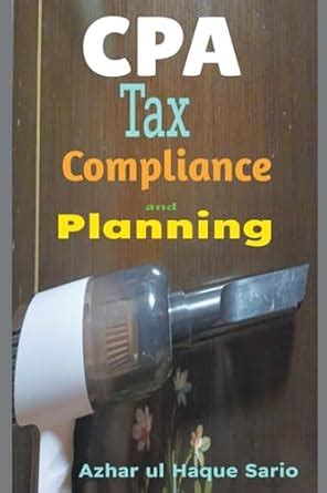 Buy CPA Tax Compliance and Planning Book Online at Low Prices in India ...