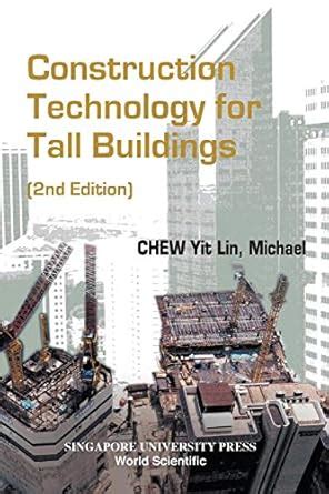 Construction Technology For Tall Buildings (2nd Edition): Second ...