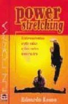 POWER STRETCHING: ESTIRAMIENTOS APLICADOS A LAS ARTES MARCIALES ...