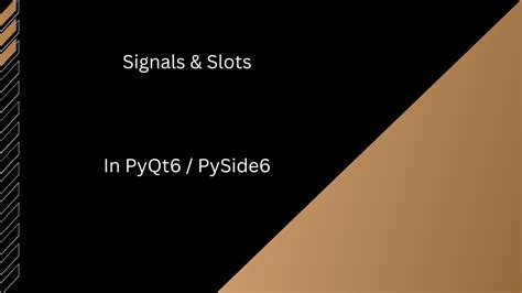 Image result for PySide6 Signals and Slots