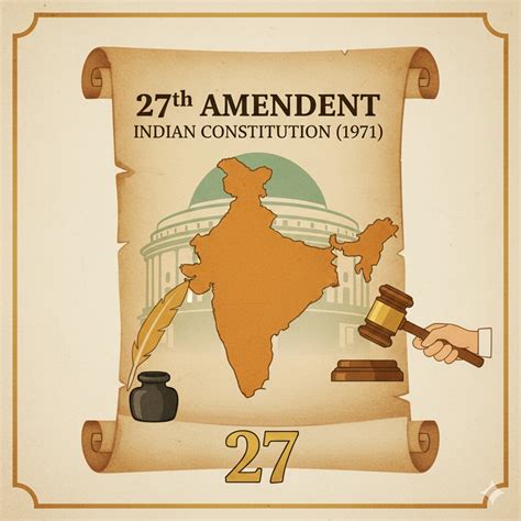 27th Amendment of the Indian Constitution (1971) | BARRISTERY.in - A ...