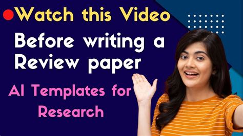 How to Write a Review Paper Using AI Templates: A Comprehensive Guide ...