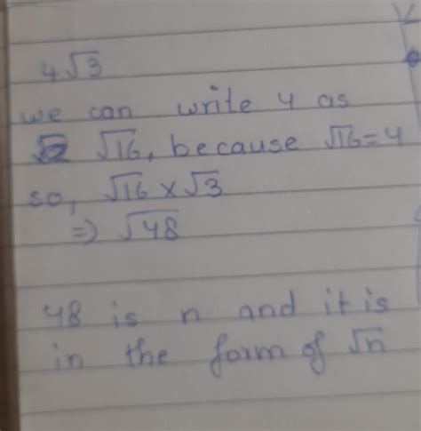 find the value of 4 root 3 where the answer is root n, n being an ...