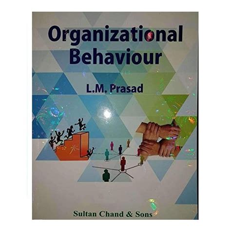 Organizational Behaviour | By L.M. Prasad | Sultan Chand And Sons ...