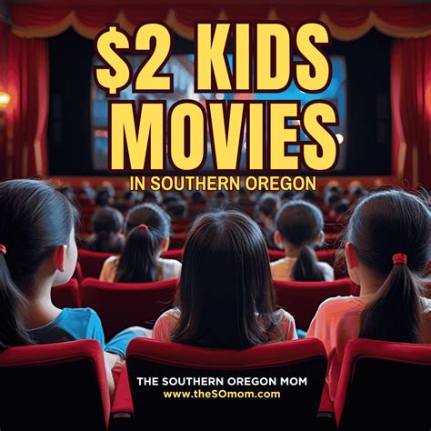 $2 Summer Kids Movies for Summer 2025 in Southern Oregon