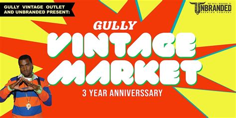 GULLY VINTAGE MARKET @UNBRANDED 3 YEAR ANNIVERSARY MARKET, Unbranded ...
