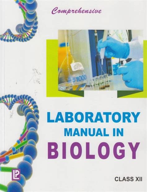 Comprehensive Laboratory Manual in Biology For Class - XII New Edition ...