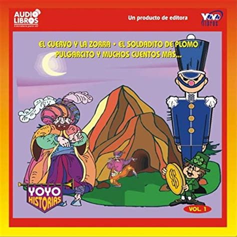 El Cuervo y la Zorra, El Soldadito de Plomo Pulgarcito, & Muchos ...