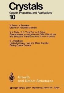 Growth and Defect Structures: Buy Growth and Defect Structures by ...