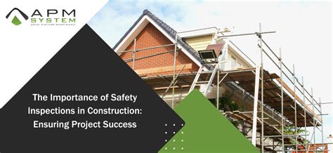 The Importance of Safety Inspections in Construction: Ensuring Project ...