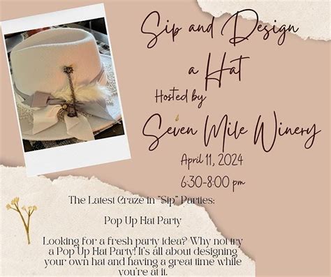 Sip & Design a Hat, Seven Mile Winery, LLC, Somerville Jacksonburg Road ...