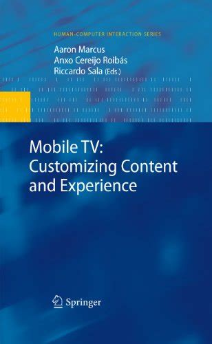Mobile TV: Customizing Content and Experience (Human–Computer ...