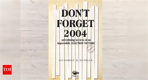 Book Review: 'Don't Forget 2004' by Jayshree M Sundar - Times of India
