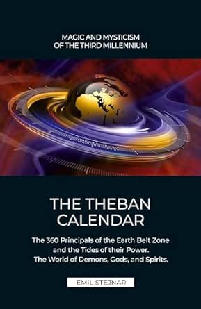 The Theban Calendar: The 360 Principals of the Earth Belt Zone and the ...