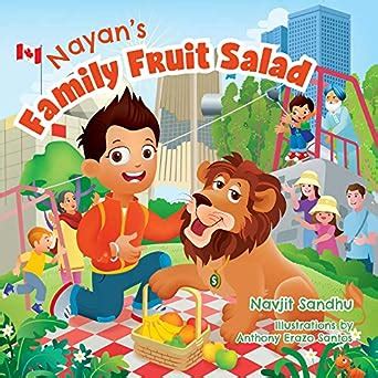 Nayan's Family Fruit Salad (Nayan's Books Book 1) eBook : Sandhu ...