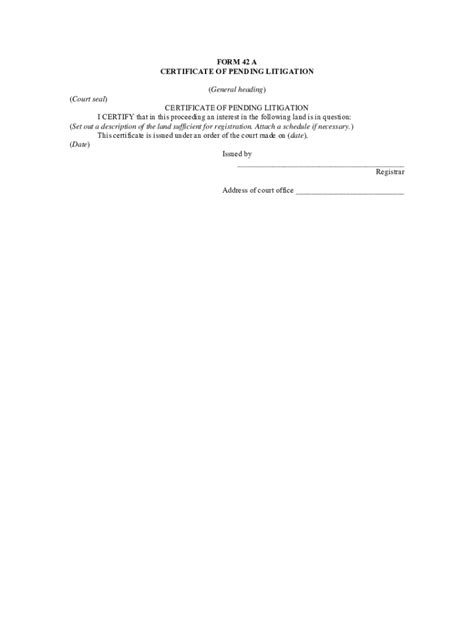 Fillable Online FORM 42 A CERTIFICATE OF PENDING LITIGATION Fax Email ...