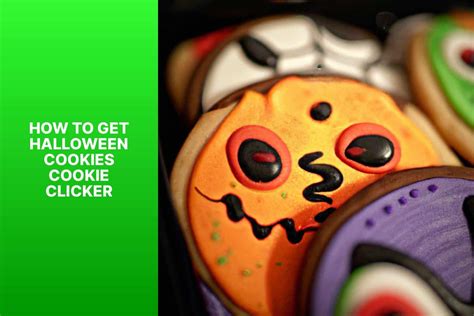 Unleash Your Inner Baker: Learn How To Get Halloween Cookies In Cookie ...