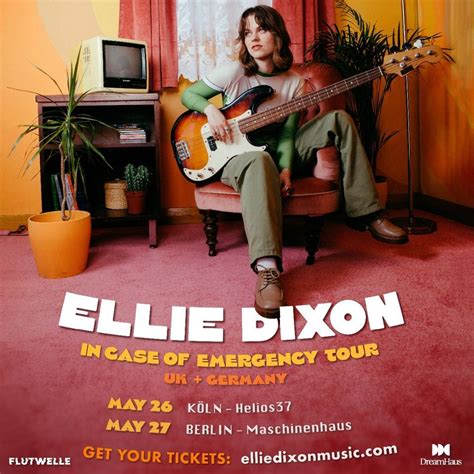 ELLIE DIXON // Europe 2023 // Berlin (NEUER TERMIN!), Kesselhaus ...
