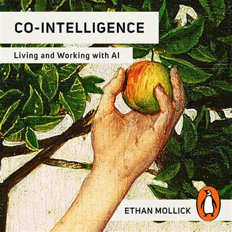 Co-Intelligence by Ethan Mollick - Audiobook - Audible.in