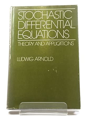 Buy Stochastic Differential Equations: Theory and Applications Book ...