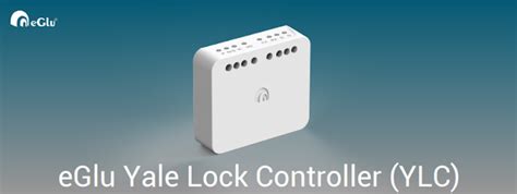 eGlu Home Automation Yale Lock Controller (YLC) - eGlu Home Automation ...