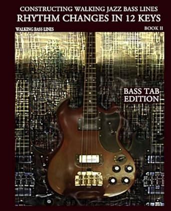 Constructing Walking Jazz Bass Lines - Walking Bass lines : Rhythm ...