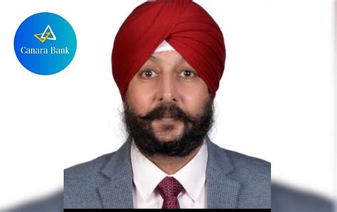 Hardeep Singh Ahluwalia Assumes Additional Charge as MD & CEO of Canara ...