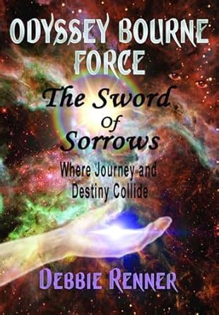 The Sword of Sorrows - Where Journey and Destiny Collide (Book 2) eBook ...
