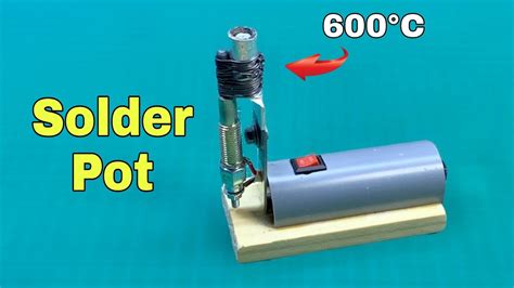 Image result for Solder Pot Tutorial