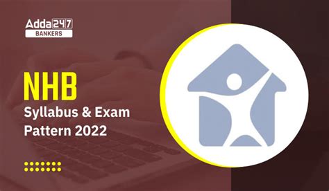 NHB Syllabus & Exam Pattern 2022 Detailed Subject-Wise Syllabus