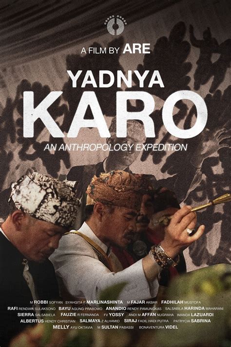Yadnya Karo: An Anthropology Expedition (2024) - Posters — The Movie ...