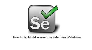 Highlight element in Screenshot & Store it using Selenium WebDriver ...