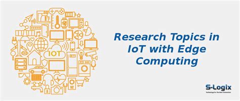 Edge Computing in IoT | S-Logix