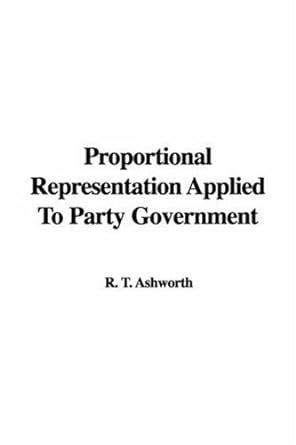 Buy Proportional Representation Applied to Party Government Book Online ...