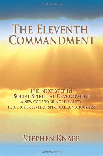 The Eleventh Commandment:the Next Step I : Knapp, Stephen M.: Amazon.in ...