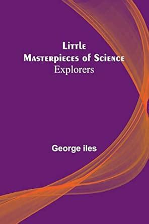 Buy Little Masterpieces of Science: Explorers Book Online at Low Prices ...