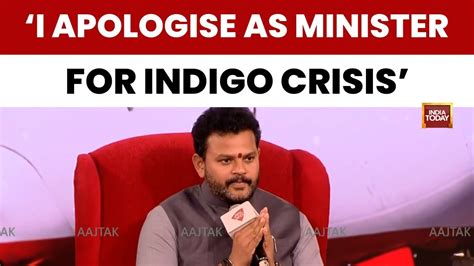 Ram Mohan Naidu: 'I am thoroughly apologizing as a minister... I have ...