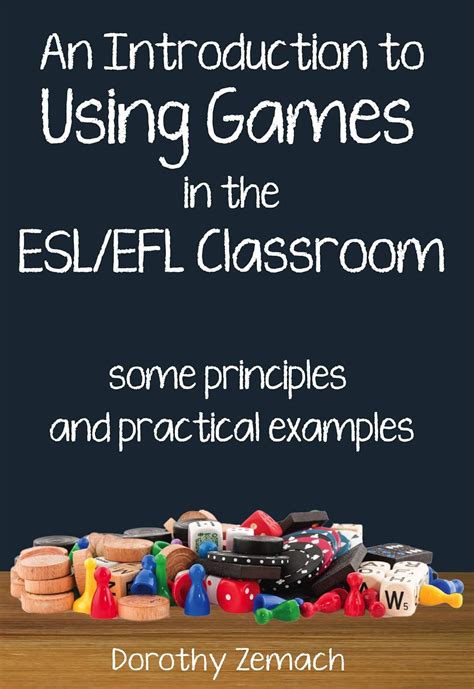 An Introduction to Using Games in the ESL/EFL Classroom: Some ...